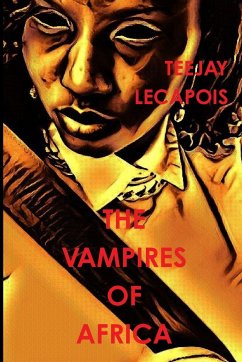 The Vampires Of Africa - Lecapois, Teejay