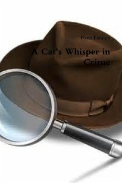 A Cat's Whisper in Crime - Lannen, Rose