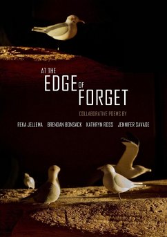 At the Edge of Forget - Jellema, Reka; Bonsack, Brendan; Ross, Kathryn