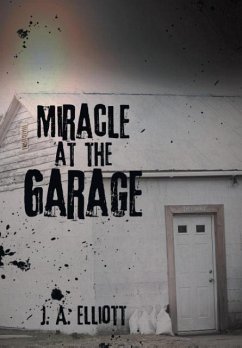 Miracle at the Garage