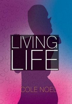 Living Life - Cole Noel