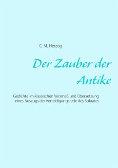 Der Zauber der Antike - Herzog, C. M.