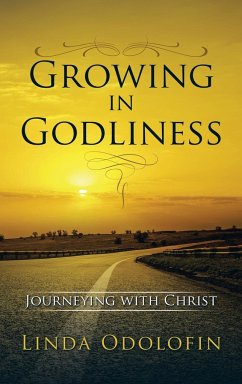 Growing in Godliness - Odolofin, Linda