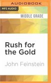 Rush for the Gold