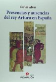 Presencias y ausencias del rey Arturo en España