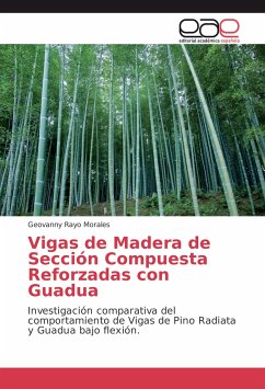 Vigas de Madera de Sección Compuesta Reforzadas con Guadua