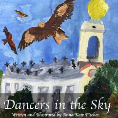 Dancers in the Sky - Fischer, Anna Kate