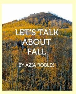 Let's Talk About Fall - Robles, Azia