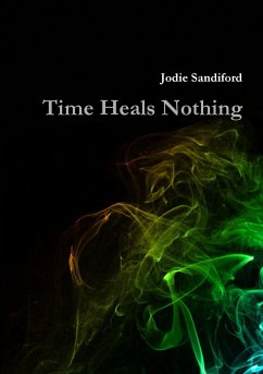 Time Heals Nothing - Sandiford, Jodie