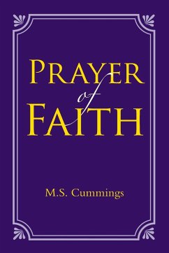 Prayer of Faith - Cummings, M. S.