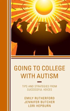 Going to College with Autism - Rutherford, Emily; Butcher, Jennifer; Hepburn, Lori