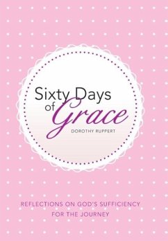 Sixty Days of Grace - Ruppert, Dorothy