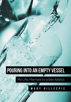 Pouring into an Empty Vessel - Gillespie, Mary