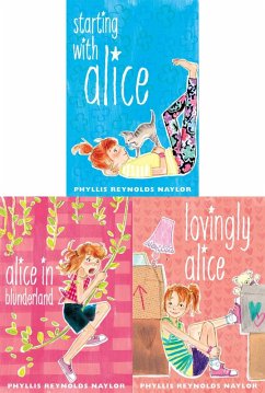 The Alice Collection/Alice in Elementary (Boxed Set): Starting with Alice; Alice in Blunderland; Lovingly Alice - Naylor, Phyllis Reynolds