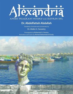 Alexandria Amidst Fragrant History and Saffron Soil - Abdelfattah Abdallah