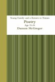 Young Family and a Return to Nature Age 31-34 Poetry Damon McGregor