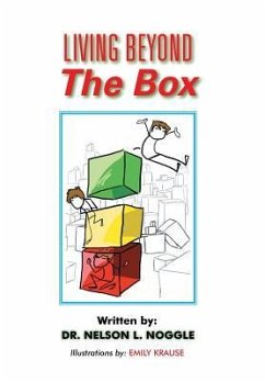 Living Beyond The Box - Noggle, Ph. D. Nelson L.