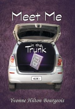 Meet Me in the Trunk - Bourgeois, Yvonne Hilton