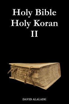 Holy Bible Holy Koran 2 - Alalade, David