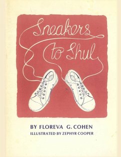 Sneakers to Shul - Cohen, Floreva G.
