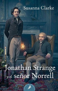 Jonathan Strange y el señor Norrell - Clarke, Susanna