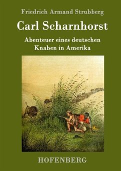 Carl Scharnhorst - Friedrich Armand Strubberg