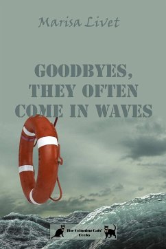 Goodbyes, they often come in waves - Livet, Marisa