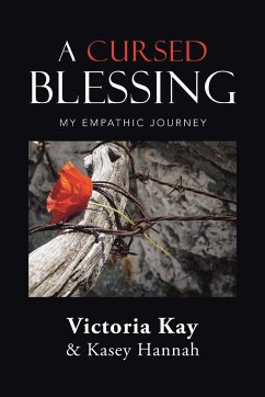 A Cursed Blessing - Hannah, Kasey; Kay, Victoria