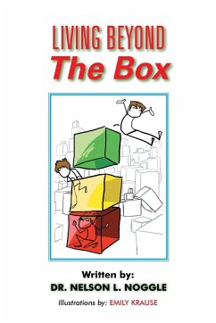 Living Beyond The Box - Noggle, Ph. D Nelson L.