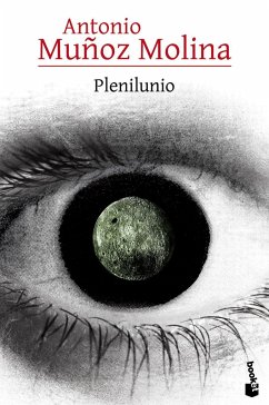 Plenilunio - Muñoz Molina, Antonio