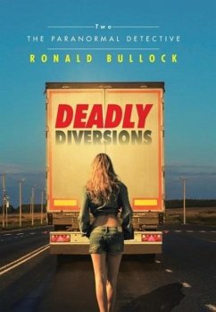 Deadly Diversions Two - Bullock, Ronald