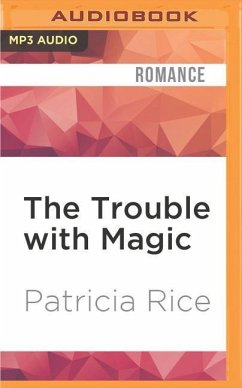 The Trouble with Magic - Rice, Patricia