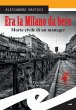 Era la Milano da bere (eBook, ePUB) - Bild 1