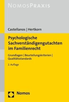 Psychologische Sachverständigengutachten im Familienrecht - Hertkorn, Christiane;Castellanos, Helen A.