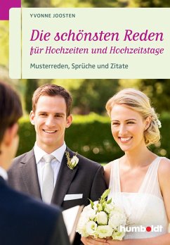 Die schönsten Reden für Hochzeiten und Hochzeitstage - Joosten, Yvonne