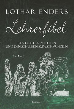 Lehrerfibel (eBook, ePUB) - Enders, Lothar