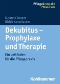 Dekubitus - Prophylaxe und Therapie (eBook, ePUB)
