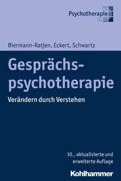 Gesprächspsychotherapie (eBook, ePUB) - Biermann-Ratjen, Eva-Maria; Eckert, Jochen; Schwartz, Hans-Joachim
