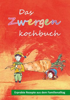 Das Zwergenkochbuch (eBook, ePUB) - Hofmann, Jacqueline