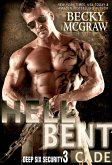 Hell Bent (Deep Six Security Series, #3) (eBook, ePUB)