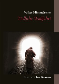 Tödliche Wallfahrt (eBook, ePUB)