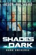 Shades of Dark (Dark Universe, #5)... - Bild 1