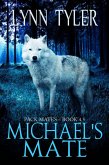 Michael's Mate (Pack Mates) (eBook, ePUB)