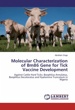 Molecular Characterization of Bm86 Gene for Tick Vaccine Development