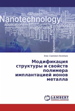 Modifikaciya struktury i svojstv polimera implantaciej ionov metalla - Volobuev, Vlas Sergeevich