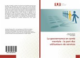 La gouvernance en santé mentale : la part des utilisateurs de services