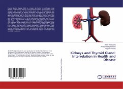 Kidneys and Thyroid Gland: Interrelation in Health and Disease - Thalquotra, Mohit;Singh Bhatia, Amarjeet;Pandey, Rajesh