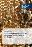 Enhancing the Livelihood of Farmers through Dynamic Beekeeping