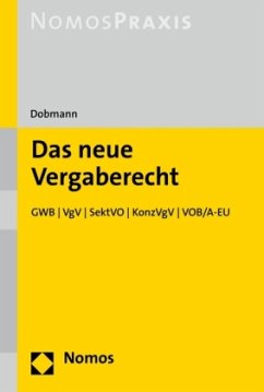 Das neue Vergaberecht - Dobmann, Volker Das neue Vergaberecht - Dobmann, Volker