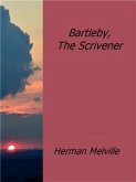 Bartleby, The Scrivener (eBook, ePUB)